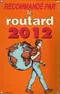 Guide du Routard 2012